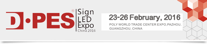 2016 D·PES Sign & LED Expo China