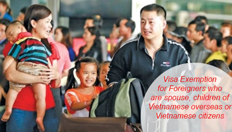 Certificate of visa exemption for foreigners who are spouse, children of overseas Vietnamese or Vietnamese citizens