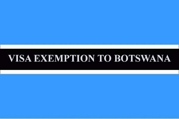 visa exemption to botswana