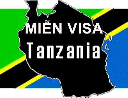 Tanzania miễn visa cho quốc gia nào ?