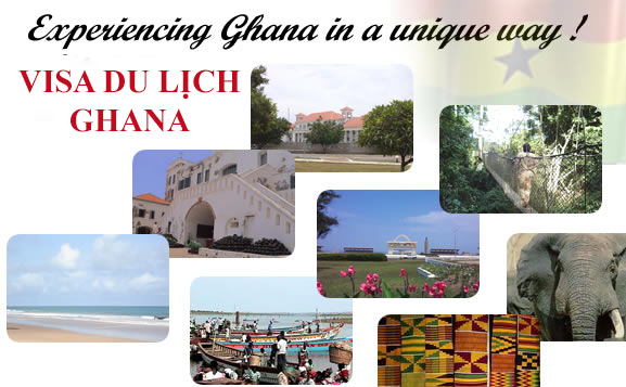 Thủ tục xin visa du lịch Ghana