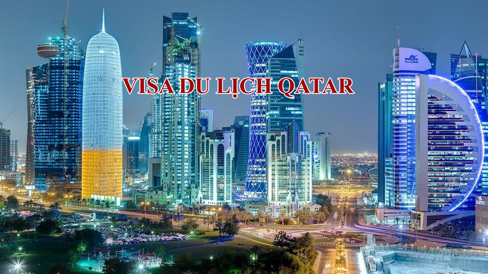 Thủ tục xin visa du lịch Qatar