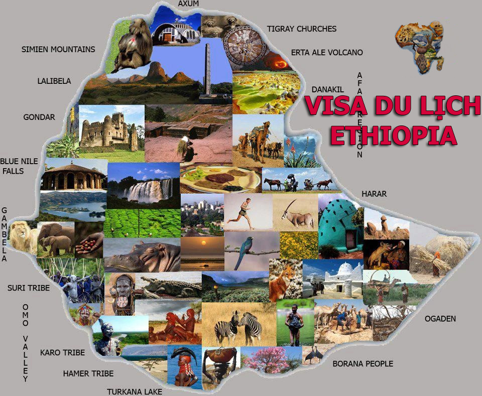 Thủ tục xin visa du lịch Ethiopia