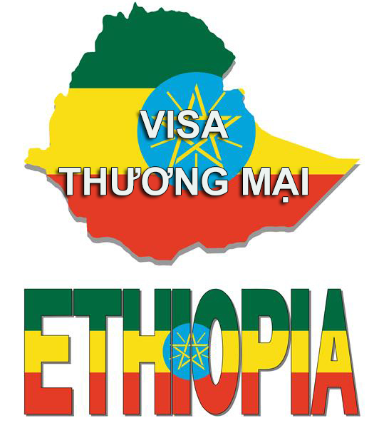 Thủ tục xin visa công tác Ethiopia