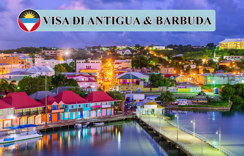 Antigua & Barbuda visa - Visa đi Antigua & Barbuda