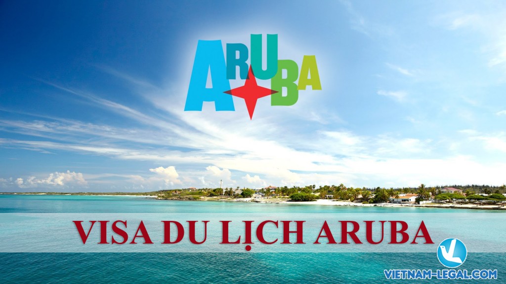 Aruba - visa du lịch Aruba