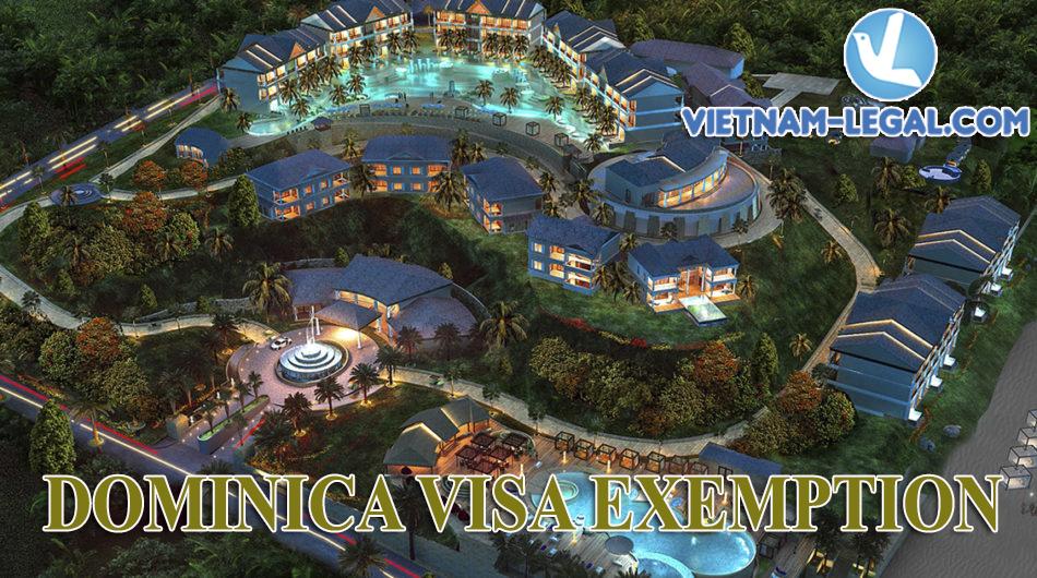 visa-to-dominica-vietnam-legal-advisor