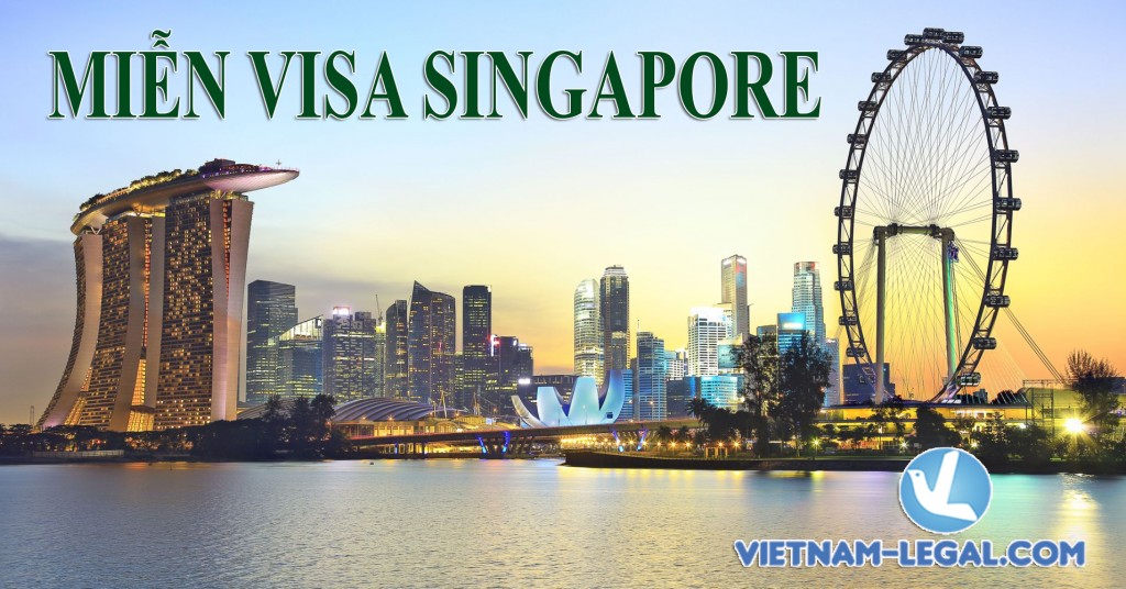 MIỄN VISA SINGAPORE