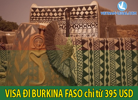 VISA ĐI BURKINA FASO CHỈ TỪ 395 USD