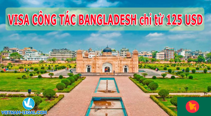 VISA ĐI BANGLADESH – MỘT TRONG NHỮNG QUỐC GIA ĐÔNG DÂN NHẤT THẾ GIỚI