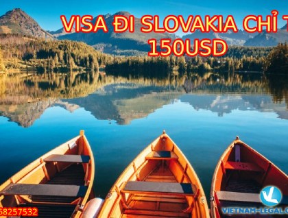 VISA ĐI SLOVAKIA CHỈ TỪ 150USD