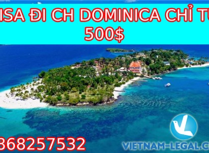 VISA ĐI CỘNG HÒA DOMINICA CHỈ TỪ 500$
