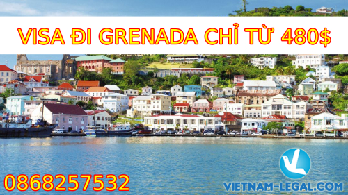 VISA ĐI GRENADA CHỈ TỪ 480$