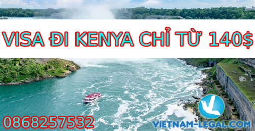 VISA ĐI KENYA CHỈ TỪ 140$