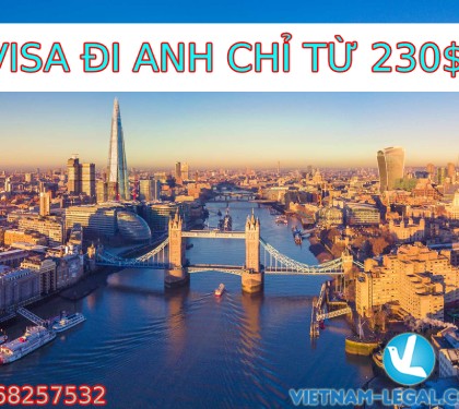 VISA ĐI ANH CHỈ TỪ 230$