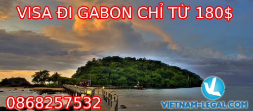 VISA ĐI GABON CHỈ TỪ 180$