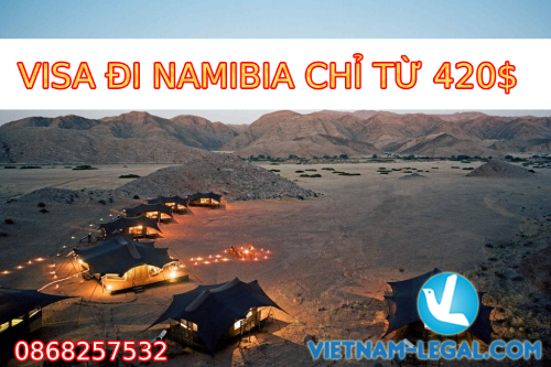 VISA ĐI NAMIBIA CHỈ TỪ 420$