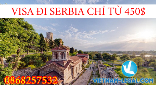 VISA ĐI SERBIA CHỈ TỪ 450$
