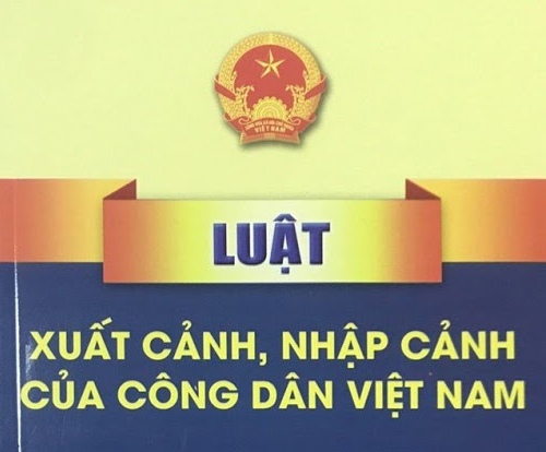 Luật xuất cảnh, nhập cảnh của công dân Việt Nam