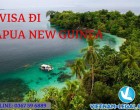 KẾT QUẢ VISA DU LỊCH PAPUA NEW GUINEA, NHẬP CẢNH THÁNG 11 NĂM 2022