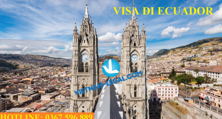 KẾT QUẢ VISA DU LỊCH ECUADOR NHẬP CẢNH THÁNG 5.2023