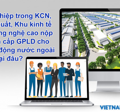 Doanh nghiep trong KCN xin cấp GPLD tại đâu?