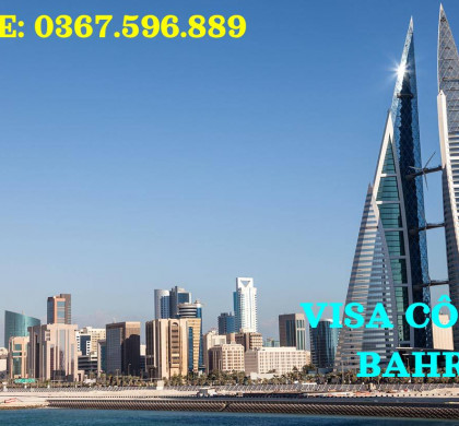 KẾT QUẢ VISA CÔNG TÁC BAHRAIN – NHẬP CẢNH THÁNG 11 NĂM 2023