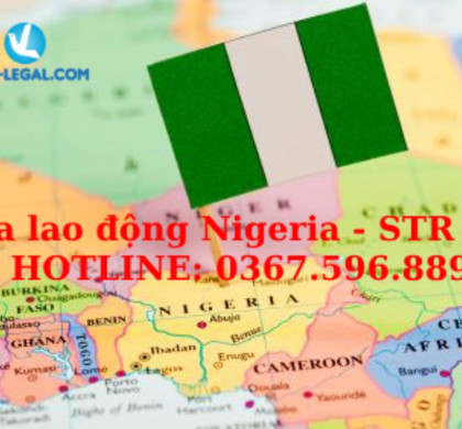 KẾT QUẢ VISA NIGERIA LAO ĐỘNG – STR VISA