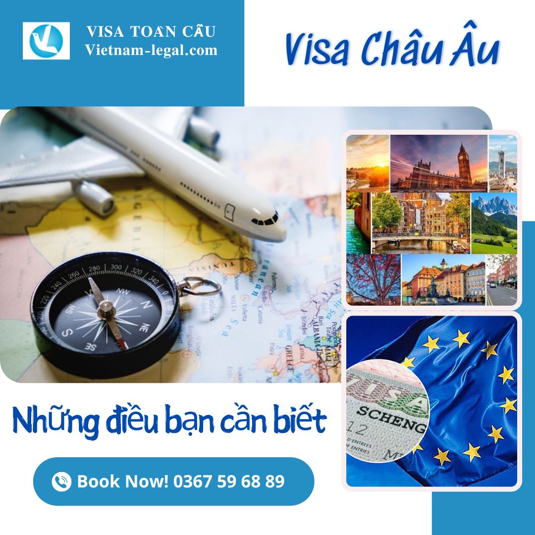 VISA CHÂU ÂU VÀ NHỮNG ĐIỀU BẠN CẦN BIẾT