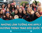 🎓 NHỮNG LẦM TƯỞNG KHI APPLY CHƯƠNG TRÌNH TRAO ĐỔI QUỐC TẾ 🌍
