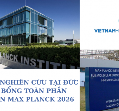 CƠ HỘI NGHIÊN CỨU TẠI ĐỨC – HỌC BỔNG TOÀN PHẦN TỪ VIỆN MAX PLANCK 2026
