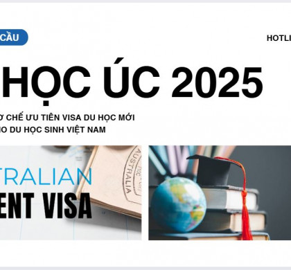 ÚC ÁP DỤNG CƠ CHẾ ƯU TIÊN VISA DU HỌC MỚI: CƠ HỘI LỚN CHO DU HỌC SINH VIỆT NAM